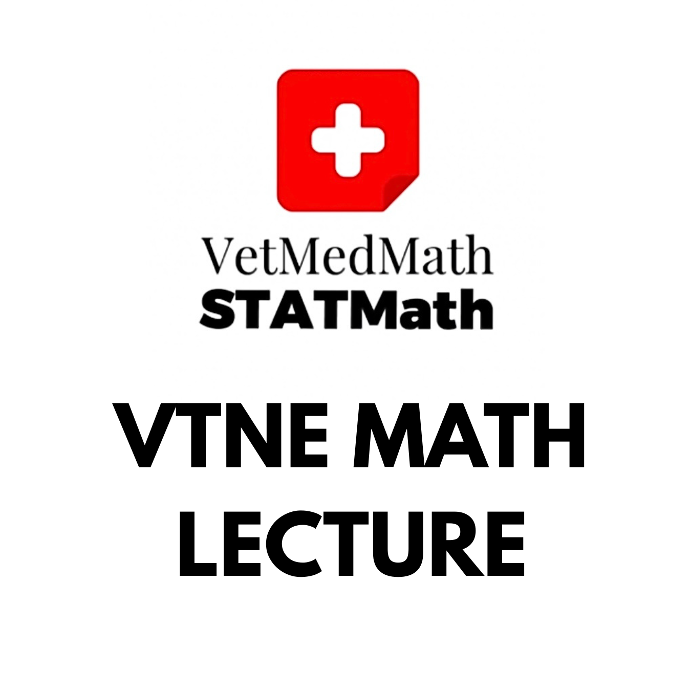 VTNE Medical Math Lecture